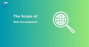 Scope of Web Development in 2026 – Career Growth, Salary & Future Opportunities