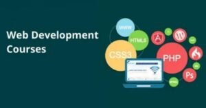 Best Web Development Courses in Lahore 2026 Complete Guide Fees Institutes and Career Scope