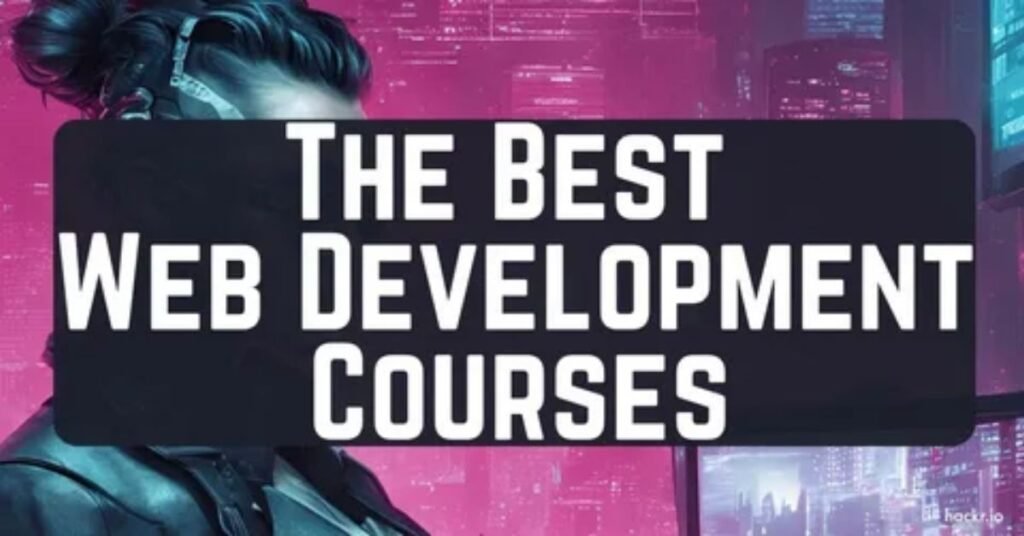 Web development courses near me trending in 2026 due to high demand for developers and online career opportunities